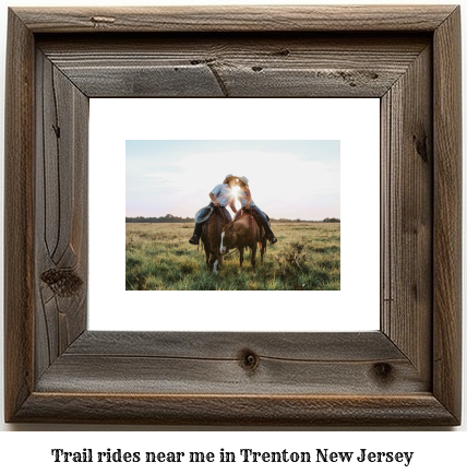 trail rides near me in Trenton, New Jersey